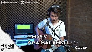 Download lagu Apa Salahku - D'MASIV | Adlani Rambe (Cover   Lyric) mp3