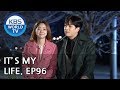 It S My Life 비켜라 운명아 Ep 96 SUB ENG CHN 2019 03 26