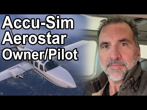 Accu-Sim Aerostar 600 | Overview with Scott, A2A Owner & Pilot: Why We Modelled Our Real Aerostar