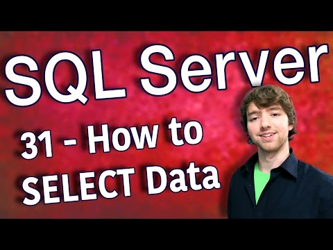 SQL Server 31 How to SELECT Data