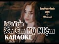 Xa Em Kỷ Niệm - Karaoke - Remix Italo Disco Style