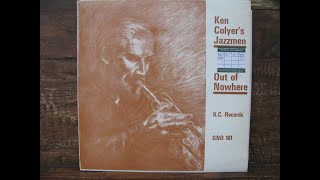 There&#39;s Yes Yes In Your Eyes -  Ken Colyer with Sammy Rimington and Geoff Cole; recorded 1965