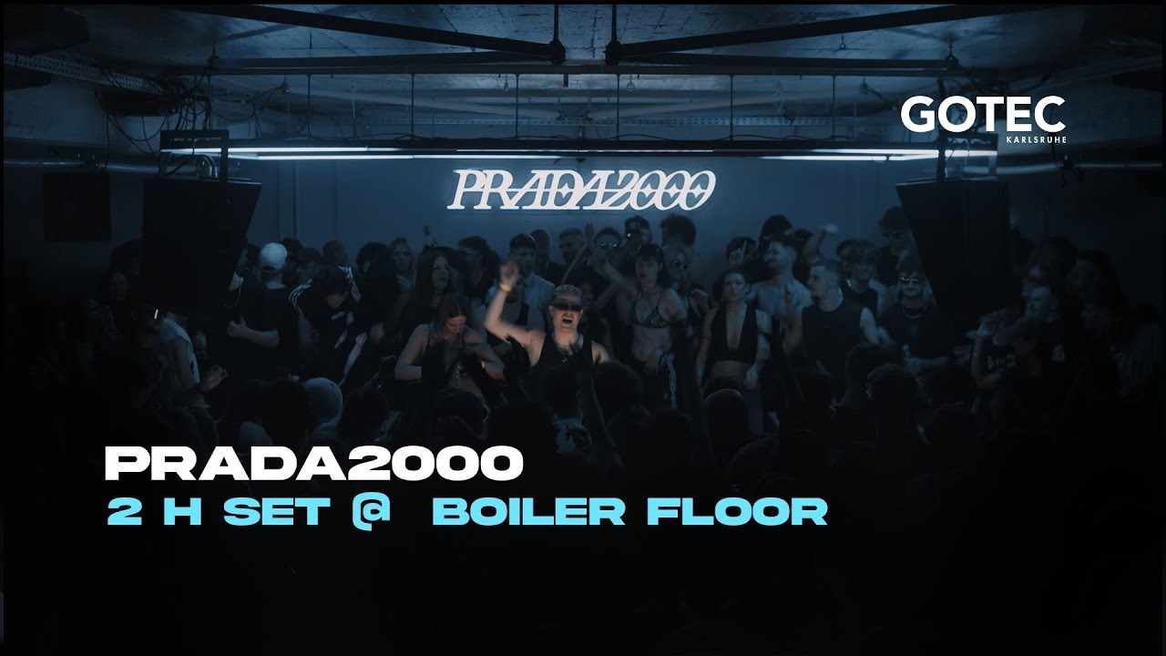 PRADA2000 | Boiler Floor - Gotec Club | 2H Trancy - Bouncy Set