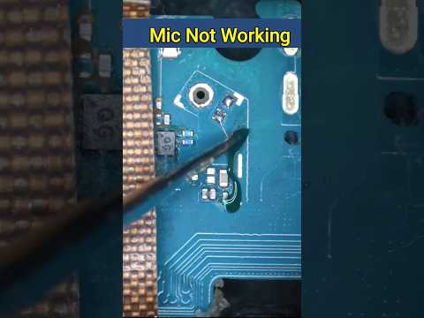 Mic Not Working #technology #mobilerepair