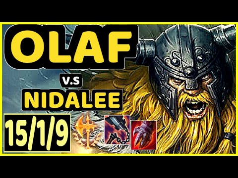 OLAF vs NIDALEE - 15/1/9 KDA JUNGLE GAMEPLAY - KR Ranked DIAMOND