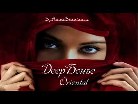 Oriental Ethnic Deep House Mix Hits - 7 - Dj.Nikos Danelakis #Best of Ethnic