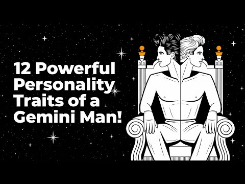 12 Powerful Personality Traits of a Gemini Man! ♊✨🔥