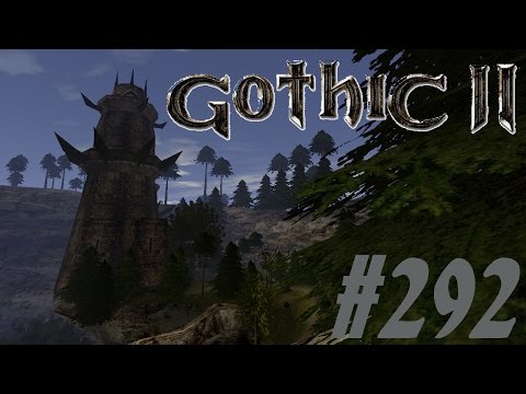 Let's Play Gothic 2 Die Nacht des Raben [Deutsch] [HD+] Part #292