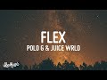 Polo G Flex Lyrics Ft Juice WRLD