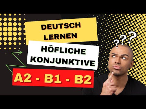 Der höfliche Konjunktiv/ Deutsch lernen  A2 - B1 - B2/ Hören, sehen verstehen/ am Ende die Lösungen