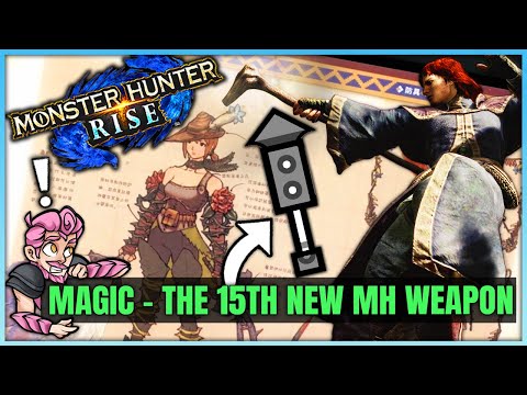 The 3 New Monster Hunter Weapons We Never Got - Magic & More - Monster Hunter! (Discussion)