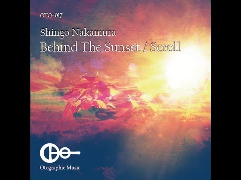 Shingo Nakamura - Scroll (Original Mix)