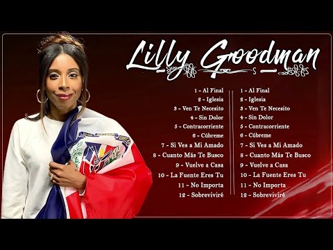 2 Hora con Lo Mejor de Lilly Goodman en Adoracion Lilly Goodman Sus Mejores Éxitos