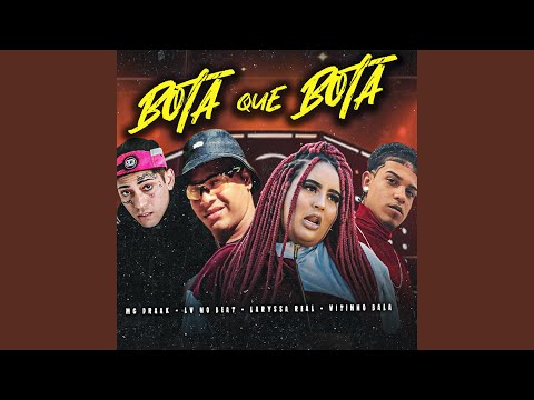 Bota Que Bota