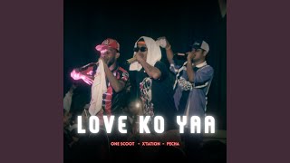 Download lagu LOVE KO YAA (feat. X'TATION, Pecha) mp3