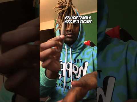 How to roll a Wood in 15 seconds 🥶 #shorts_ #shorts #420