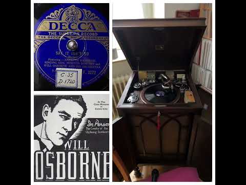 Morton Downey Sr., Annette Hanshaw, Singin‘ Sam, Will Osborne: Say it isn‘t so. NY 20.09.1932