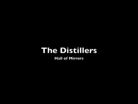 The Distillers - Hall of Mirrors (HQ)