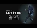 Vorrce All - LET IT BE - Dyme Def - (Official Audio 2020)