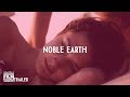 SIFF 2018 Trailer: Noble Earth