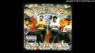 The Hot Boys - Let &#39;Em Burn
