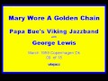 Papa Bue's VJB w/ George Lewis 1959 Mary Wore A Golden Chain