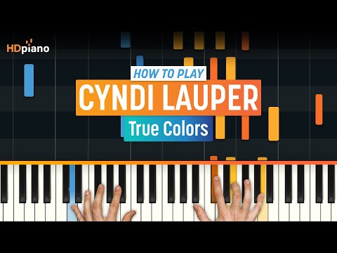 How to Play "True Colors" by Cyndi Lauper | HDpiano (Part 1) Piano Tutorial