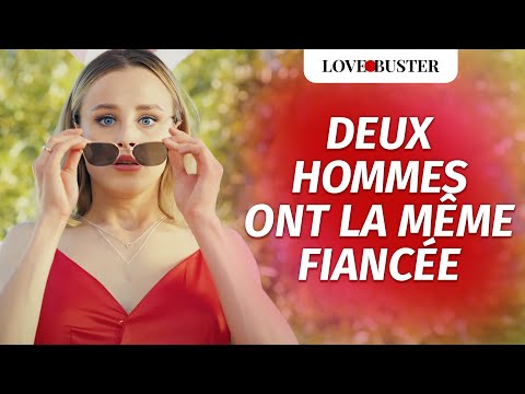 Deux Hommes Ont la Même Fiancée | @LoveBusterFrance
