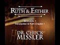 Chuck Missler - Ruth (Session 1) Intro & Chapter 1