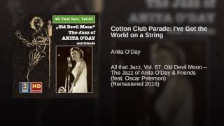 Cotton Club Parade: I&#39;ve Got the World on a String
