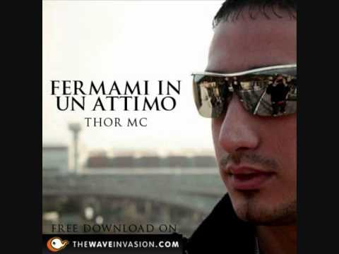 fermami in un attimo Thor mc (sesto senso)