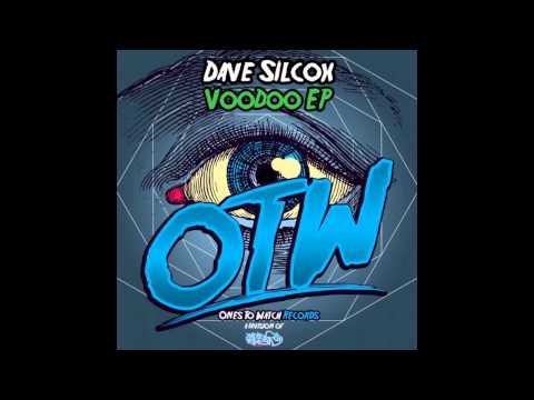 Dave Silcox -- Wu (Original Mix)