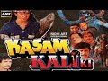 कसम काली की Kasam Kali Ki Movie बॉलीवुड फुल एक्शन �