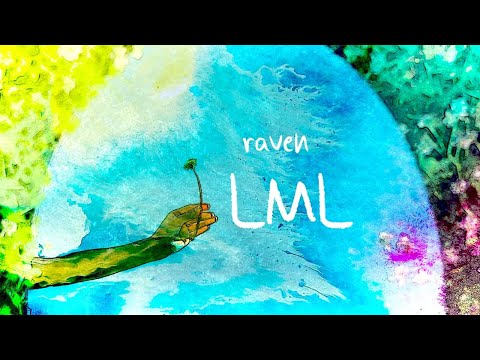 raven // LML (Official Lyric Video)