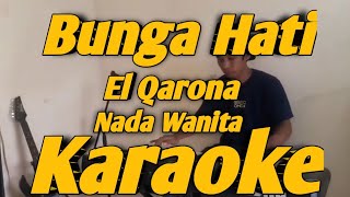 Download lagu Bunga Hati Karaoke Nada Wanita Tiar Ramon Versi ElQarona KORG PA700 mp3 Download lagu Bunga Hati Karaoke Nada Wanita Tiar Ramon Versi ElQarona KORG PA700 mp3