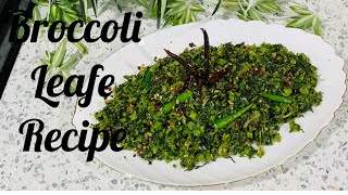 Broccoli leave Recipe|| how to cook broccoli leaves