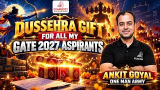 Dushhera Gift for all my GATE 2027 Aspirants | Ankit Goyal | One Man Army