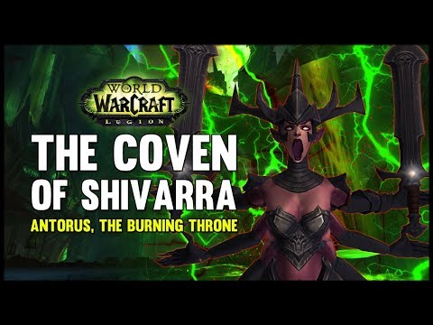Coven of Shivarra - Antorus, the Burning Throne - 7.3 PTR - FATBOSS