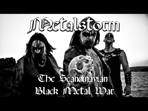DOCUMENTARY: Metalstorm - The Scandinavian Black Metal Wars - [ENG SUB]