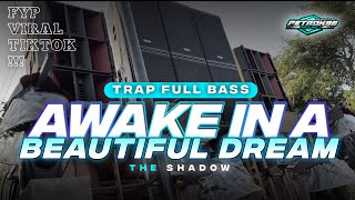 Download lagu DJ AWAKE IN A BEAUTIFUL DREAM TRAP FULL BASS LATEST mp3 Download lagu DJ AWAKE IN A BEAUTIFUL DREAM TRAP FULL BASS LATEST mp3