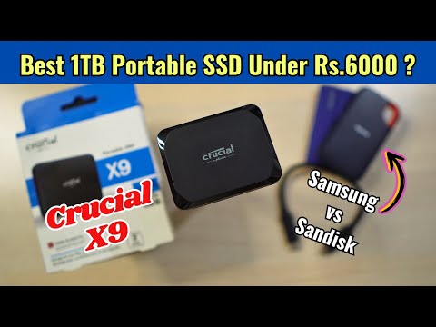 Crucial X9 1TB - Best Portable SSD Under 6000? Samsung, Sandisk & Crucial 