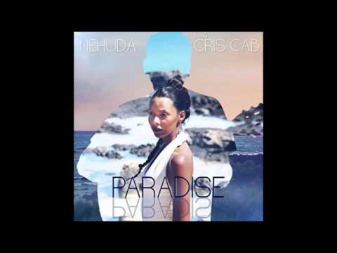 Cris cab - paradise feat nehuda