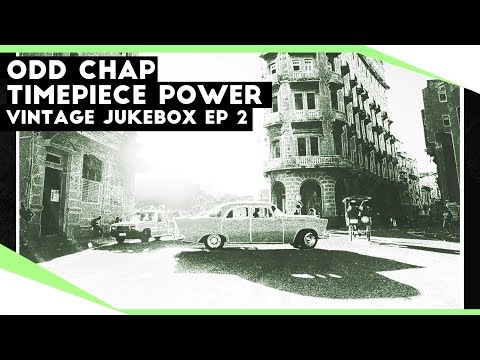 [Electro Swing] Odd Chap - Timepiece Power