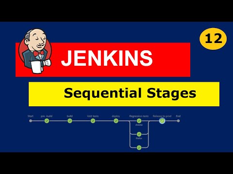 12 Jenkins Pipelines Sequential Stages