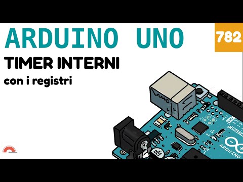 Timer interni di Arduino UNO - Video 782