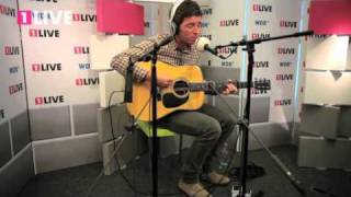 Noel Gallagher - AKA... What A Life! (Acoustic For 1Live in Germany)