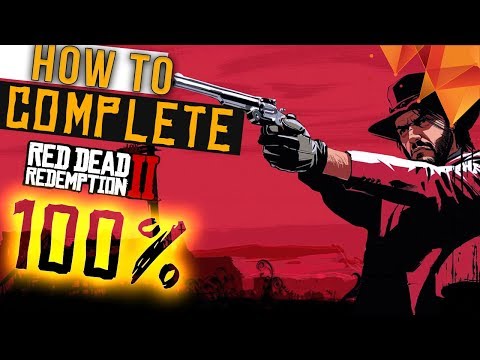 How to 100% Red Dead Redemption 2, Things You Need to Know