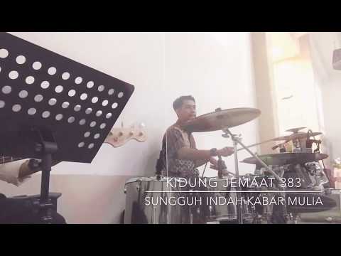 KJ 383 Sungguh Indah Kabar Mulia (Drum Cam) - GKI Citra Raya