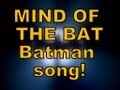 THE MIND OF THE BAT - Batman song by Miracle Of ...