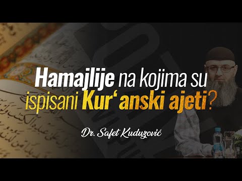 HAMAJLIJE NA KOJIMA SU ISPISANI KUR'ANSKI AJETI - Dr. Safet Kuduzović ᴴᴰ┇Poziv na pravi put